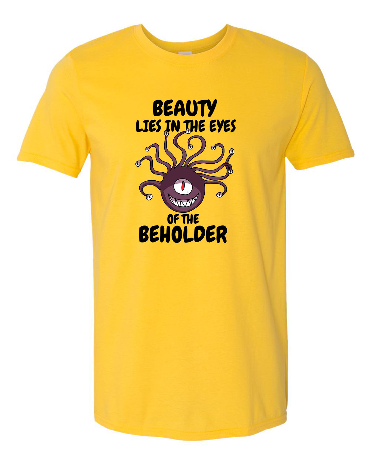 Beauty Lies in the Eyes of the Beholder D&D Unisex T-Shirt