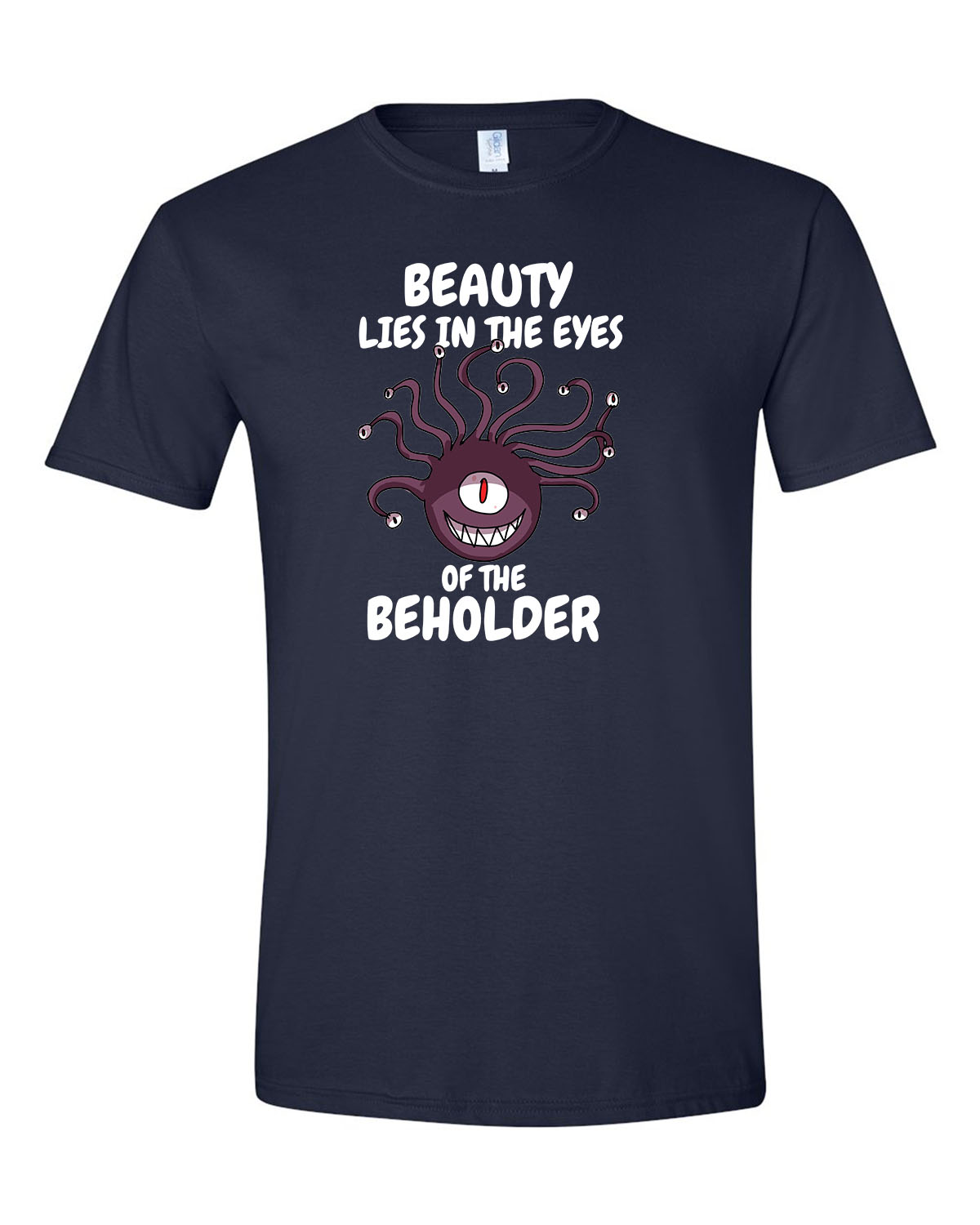 Beauty Lies in the Eyes of the Beholder D&D Unisex T-Shirt