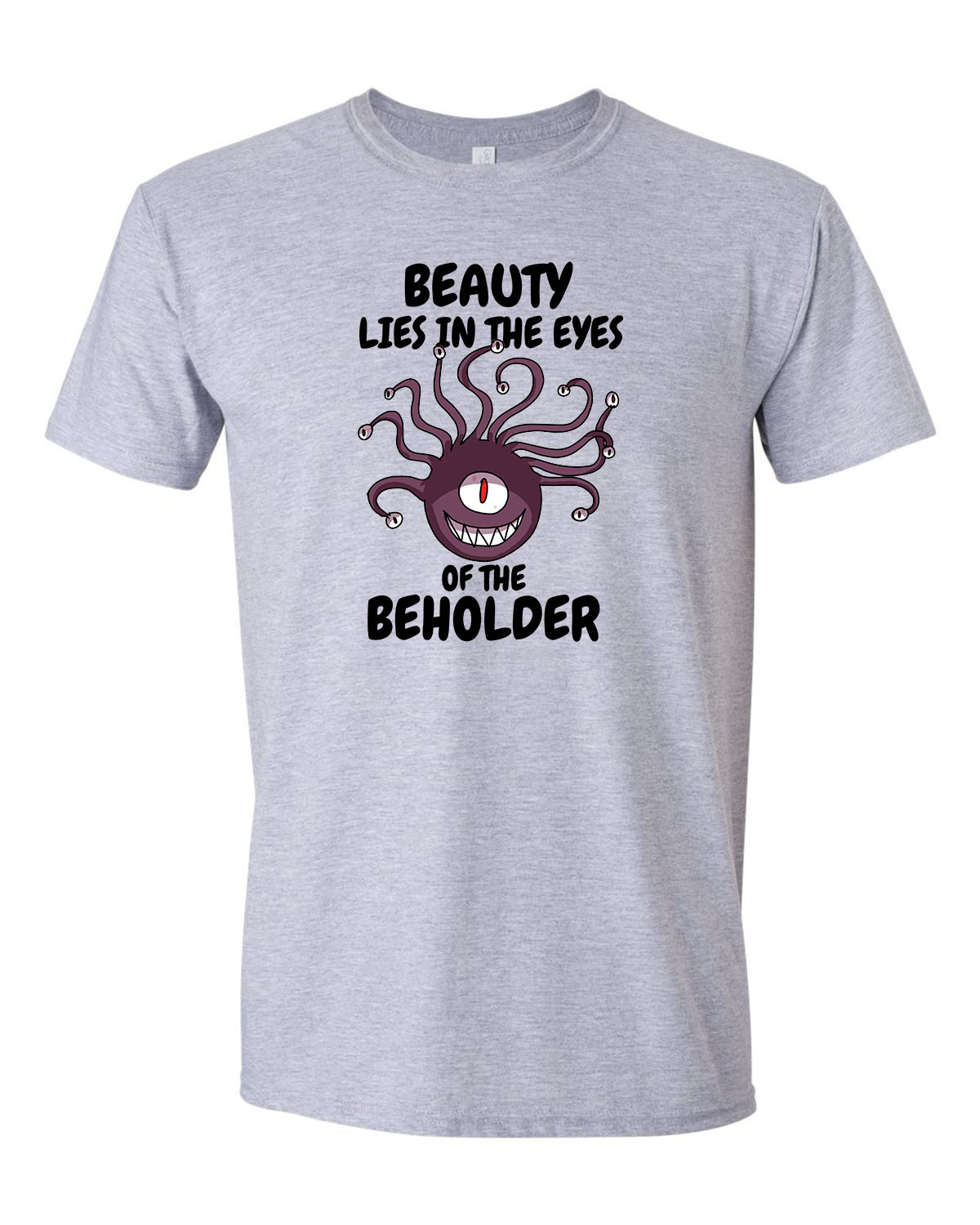 Beauty Lies in the Eyes of the Beholder D&D Unisex T-Shirt