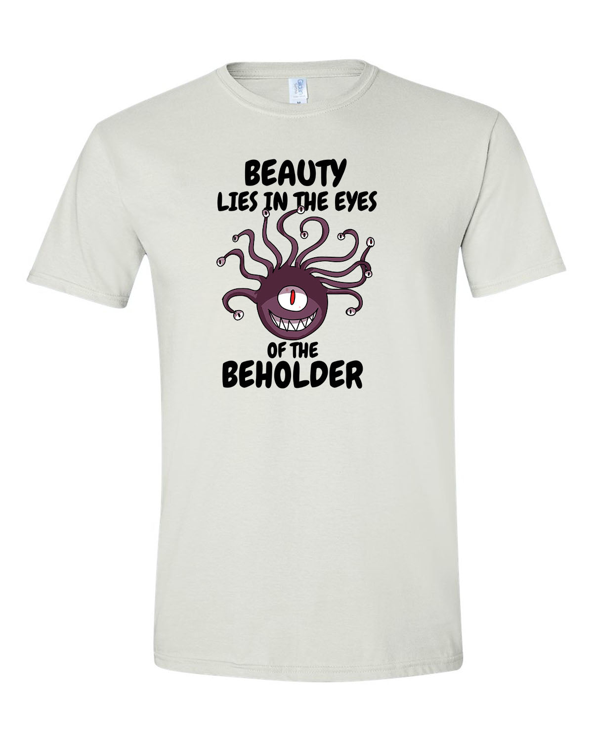 Beauty Lies in the Eyes of the Beholder D&D Unisex T-Shirt