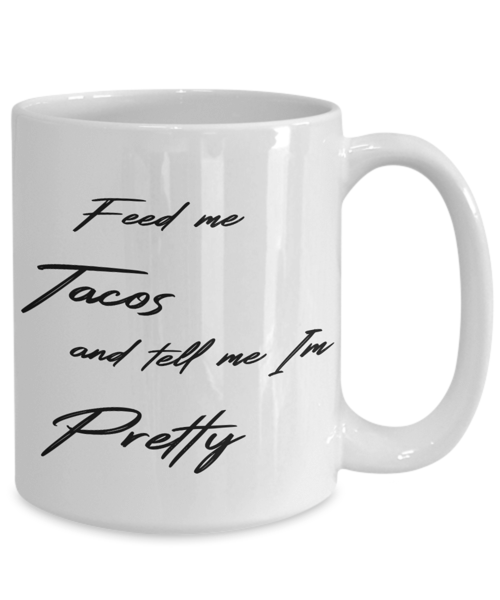 feed me tacos coffee mug