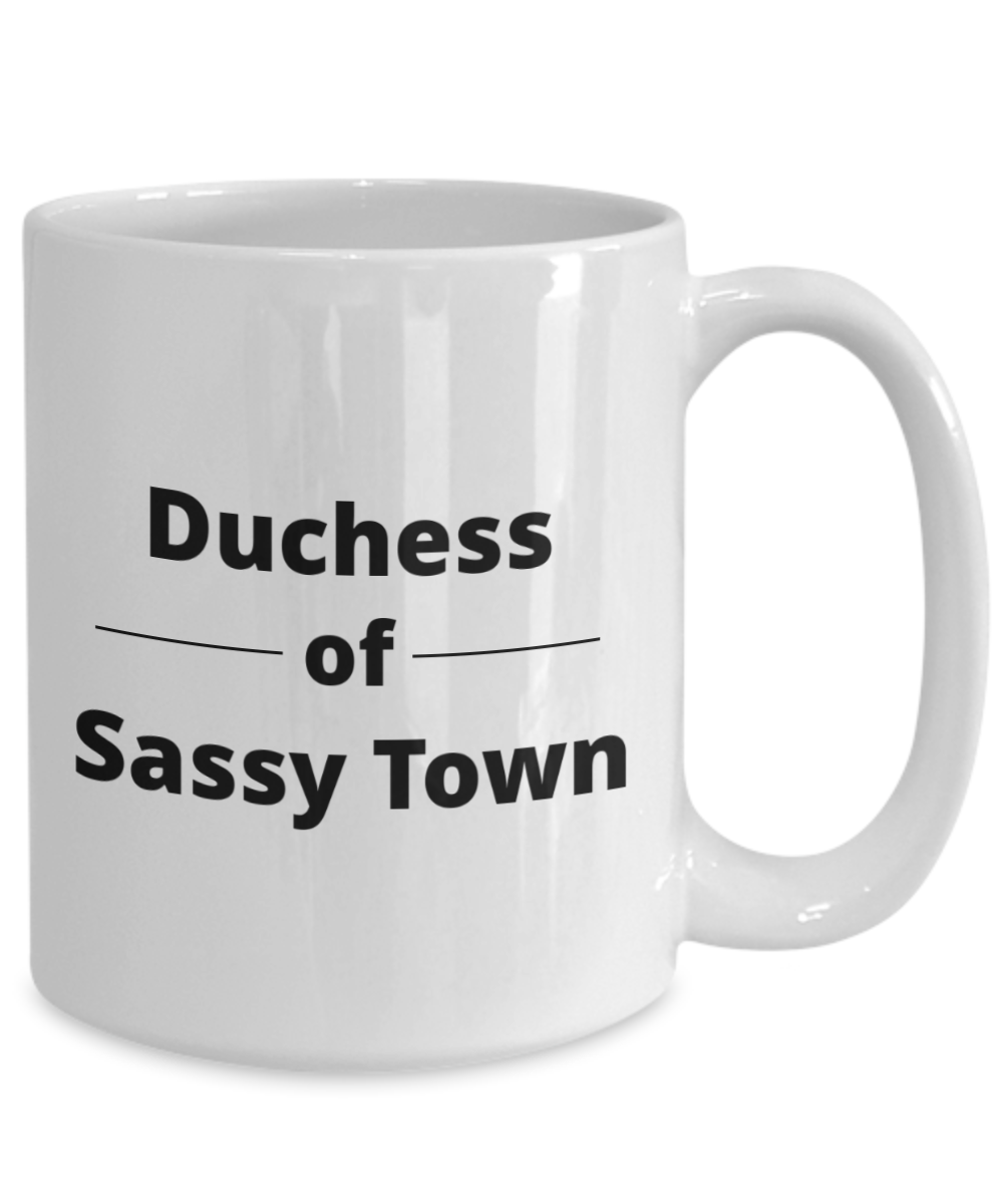 Duchess of Sassy Town
