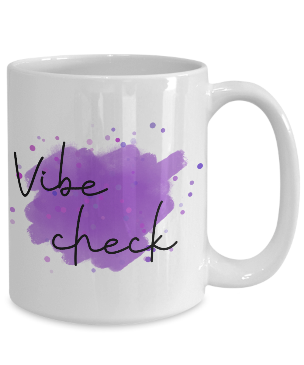 Vibe check coffee mug