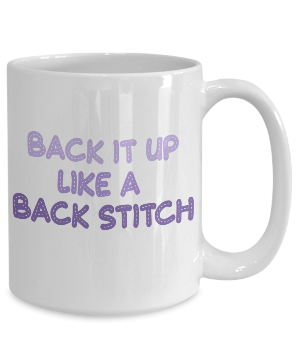 back it up like a back stitch coffee mug
