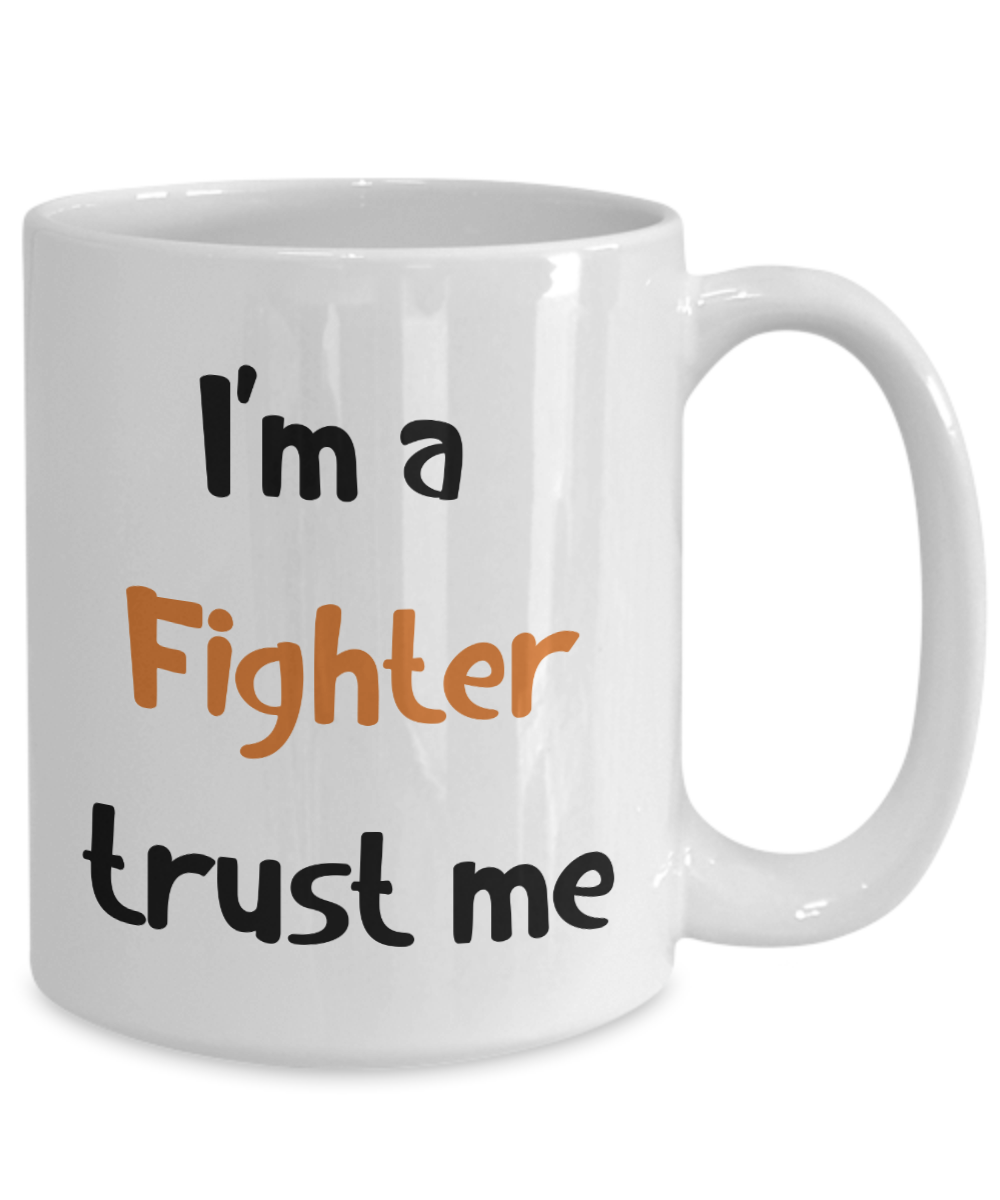I'm a fighter Trust Me Dungeons and Dragons 11oz or 15oz Coffee Mug