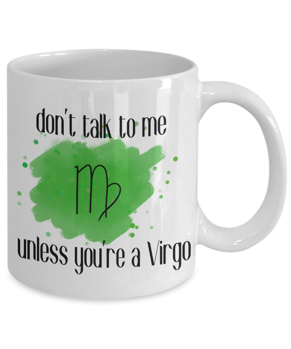 Don't talk unless you're Virgo coffee Mug