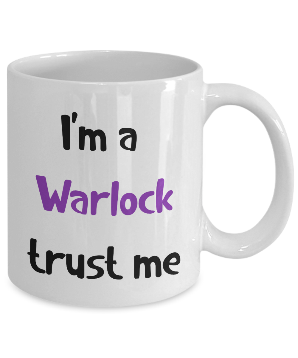I'm a Warlock Trust Me Dungeons and Dragons 11oz or 15oz Coffee Mug