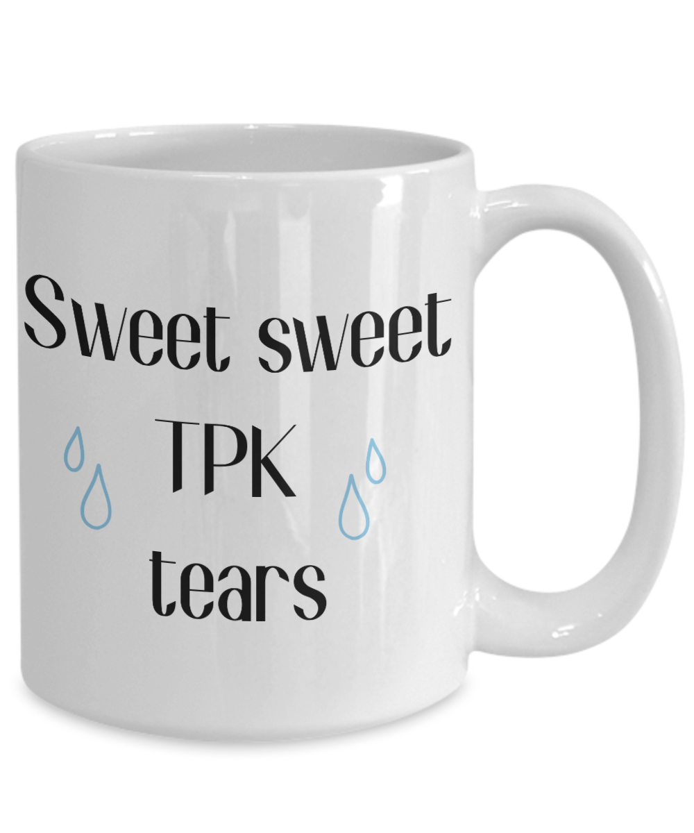 Sweet Sweet TPK Tears Dungeons and Dragons 11oz / 15oz Coffee Mug