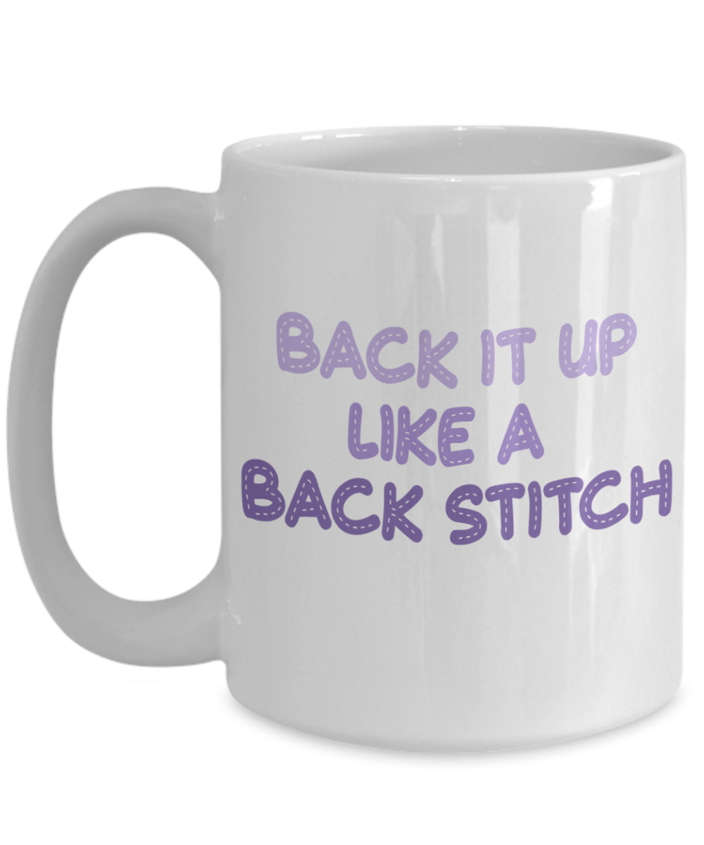 back it up like a back stitch coffee mug