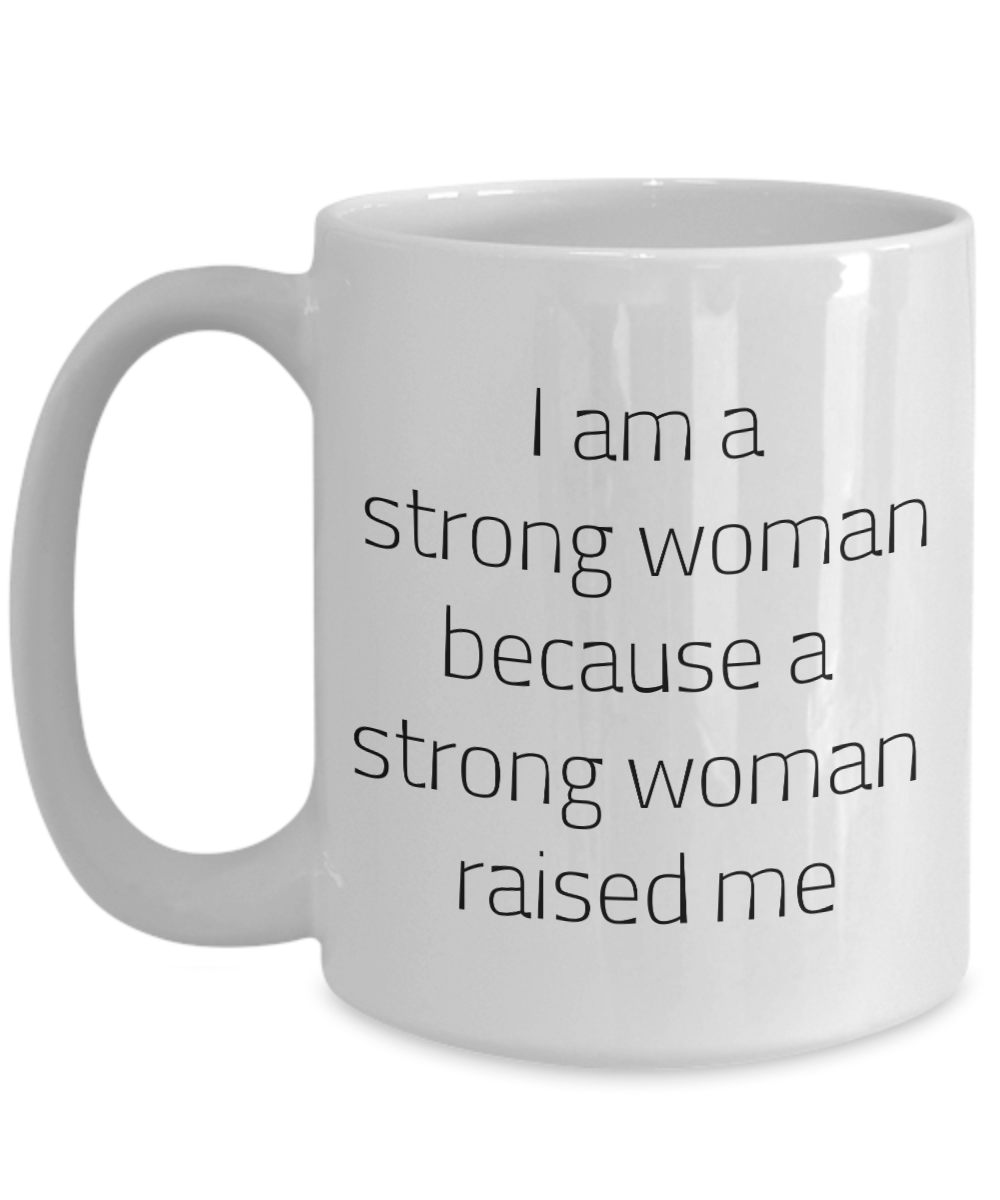 Strong woman mothers day mug