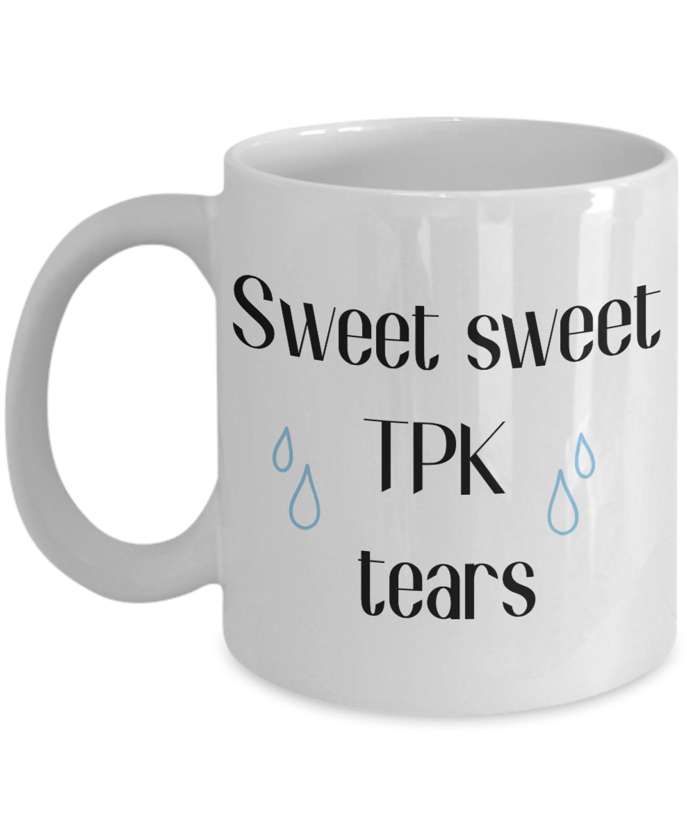 Sweet Sweet TPK Tears Dungeons and Dragons 11oz / 15oz Coffee Mug