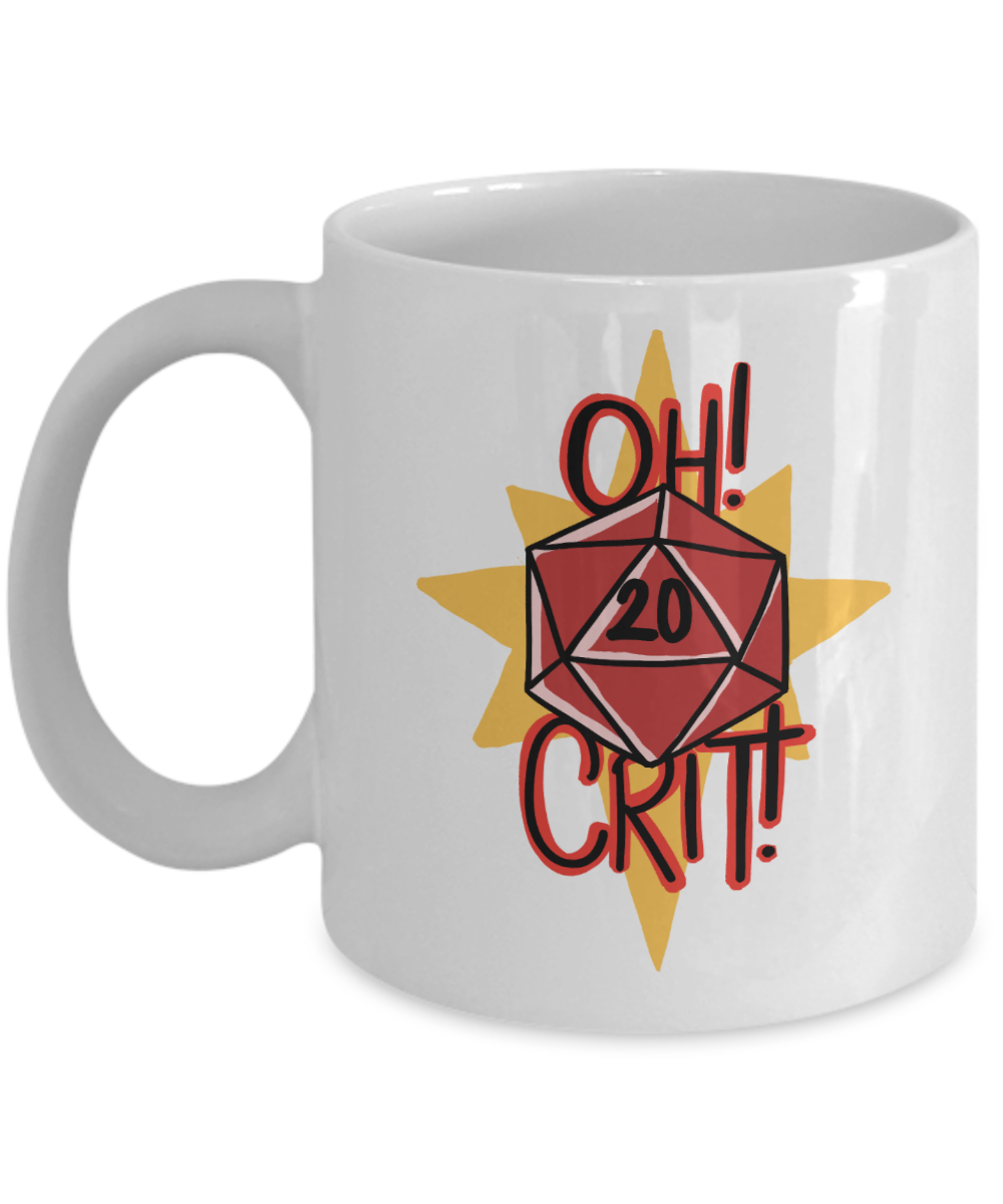 Oh Crit Nat 20 Dungeons and Dragons 11oz / 15oz Coffee Mug