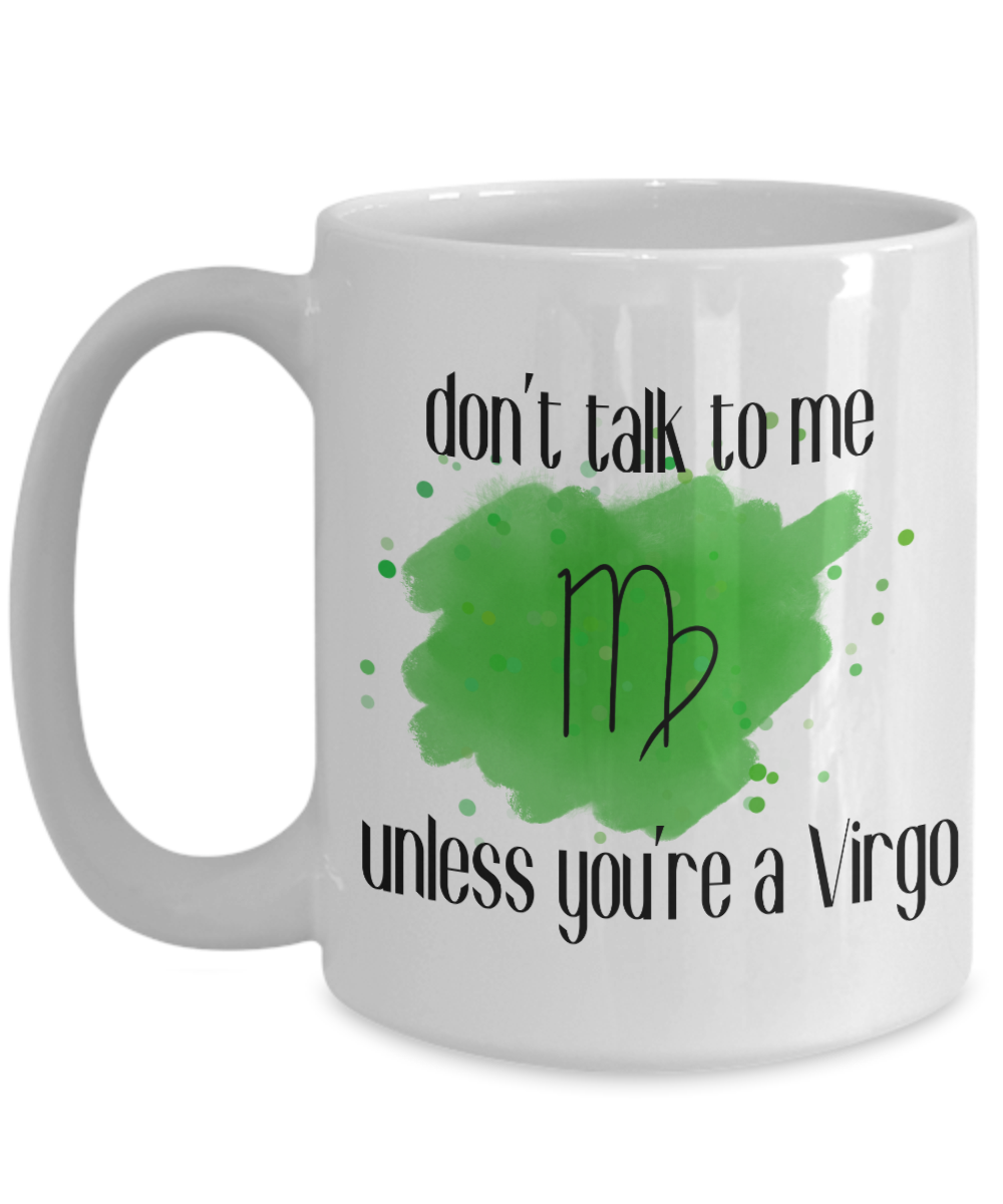 Don't talk unless you're Virgo coffee Mug