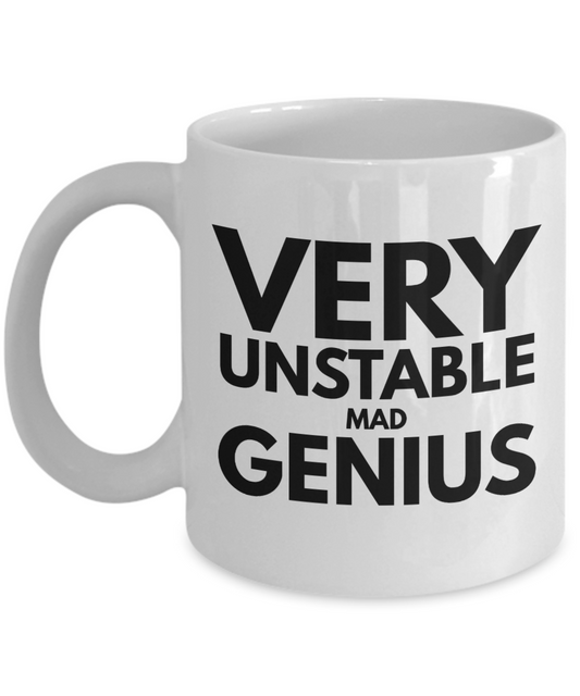 Very Unstable Mad Genius 11oz / 15oz Coffee Mug