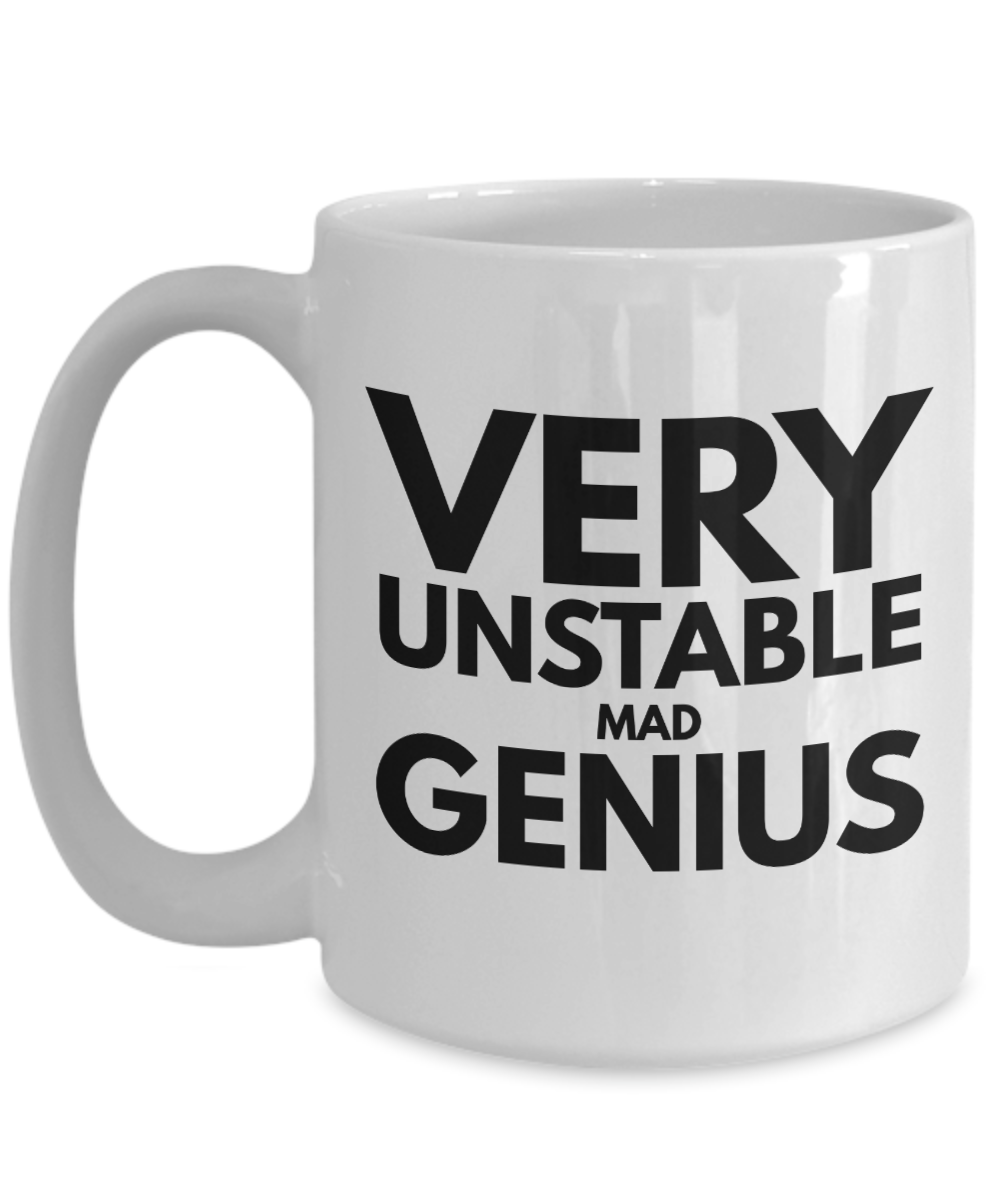 Very Unstable Mad Genius 11oz / 15oz Coffee Mug
