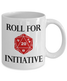 Roll for Initiative Dungeons and Dragons 11oz  / 15oz Coffee Mug