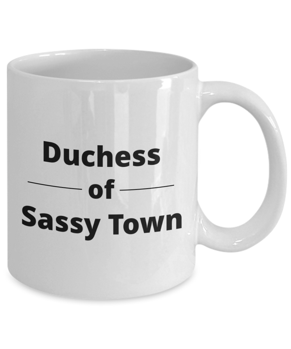Duchess of Sassy Town
