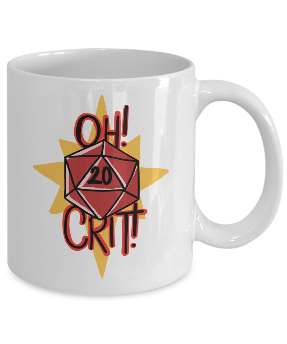 Oh Crit Nat 20 Dungeons and Dragons 11oz  / 15oz Coffee Mug