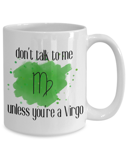 Don't talk unless you're Virgo coffee Mug