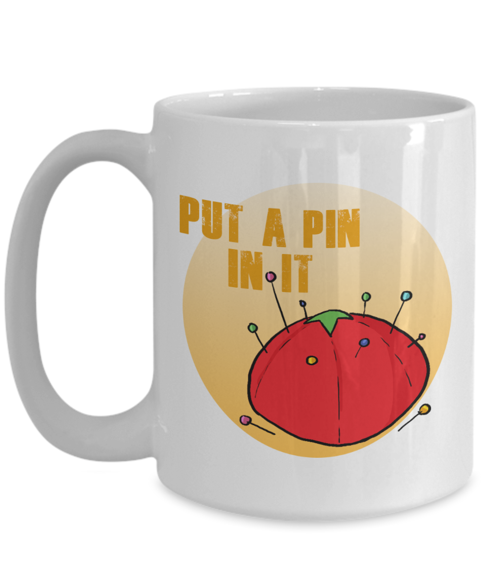 Put a pin in it - Sewing 11oz / 15oz coffee mug