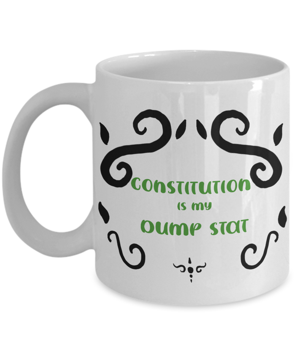 Constitution Dump Stat Dungeons and Dragons 11oz or 15oz Coffee Mug