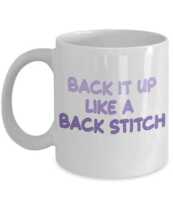 back it up like a back stitch coffee mug