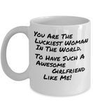 Luckiest Woman Awsome Girlfriend Mug