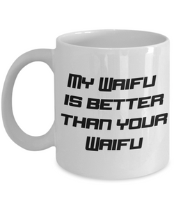My Waifu is best Waifu coffee mug