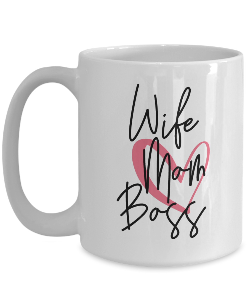 Wife Mom Boss Coffee Mug 11oz / 15oz Gift for Mom Wife